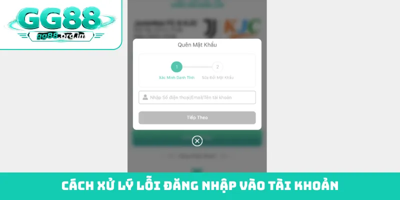 Cách xử lý lỗi đăng nhập vào tài khoản