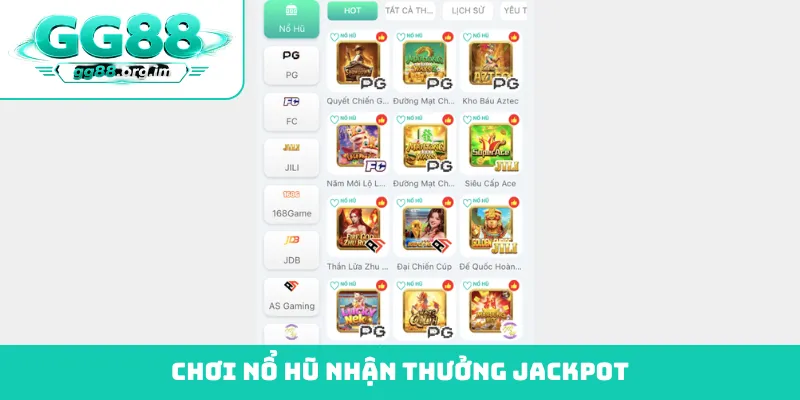 Chơi nổ hũ nhận thưởng jackpot
