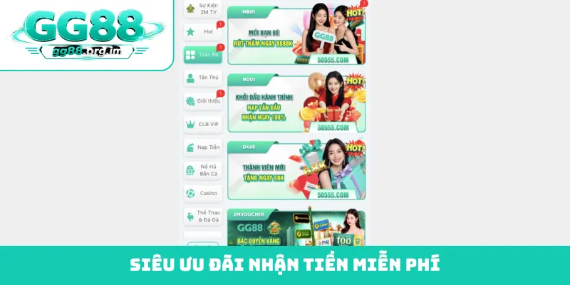 Siêu ưu đãi nhận tiền miễn phí